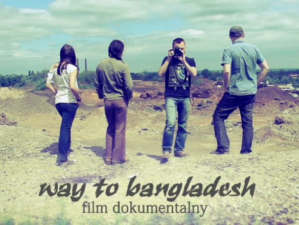 Way to Bangladesh - film o podróży do pierwotnych plemion