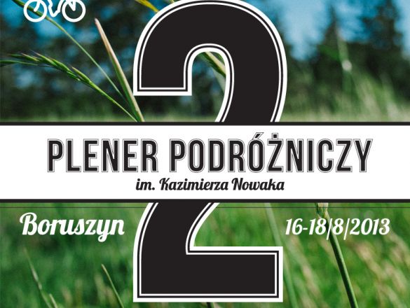2. Plener Podróżniczy im. K. Nowaka w Boruszynie - piątek crowdsourcing