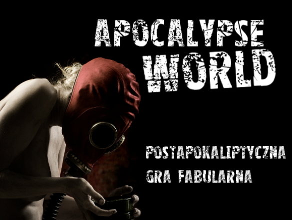 Apocalypse World polskie indiegogo