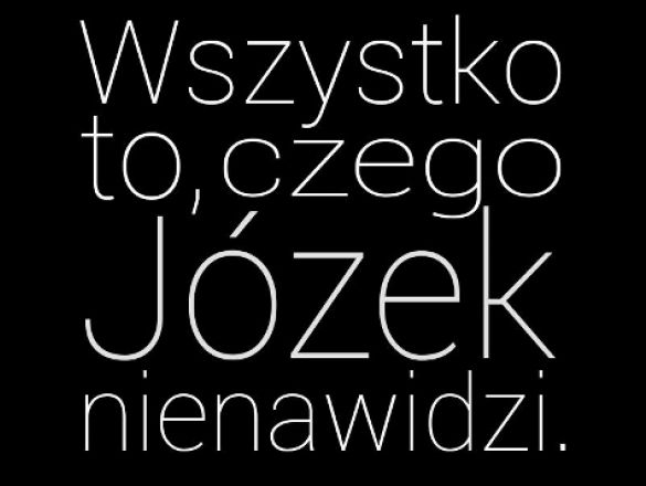"Wszystko to, czego Józek nienawidzi" - film crowdfunding