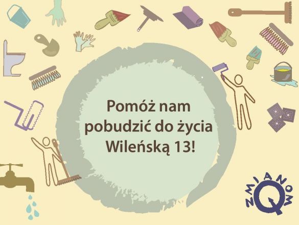 Pobudzić do życia Wileńską 13! crowdfunding