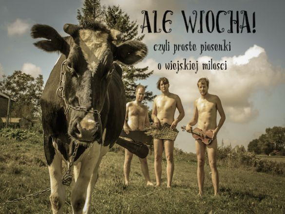 Ale Wiocha! - czyli proste piosenki o wiejskiej miłości polski kickstarter