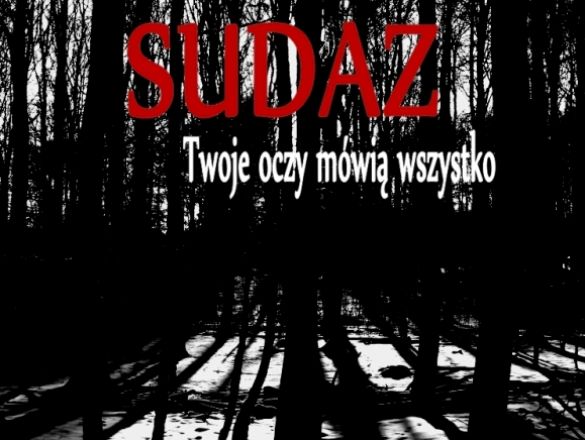 Sudaz - Twoje oczy mówią wszystko polski kickstarter