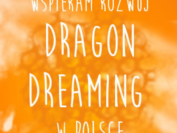 Dragon Dreaming - wydajemy podręcznik po polsku ! finansowanie społecznościowe