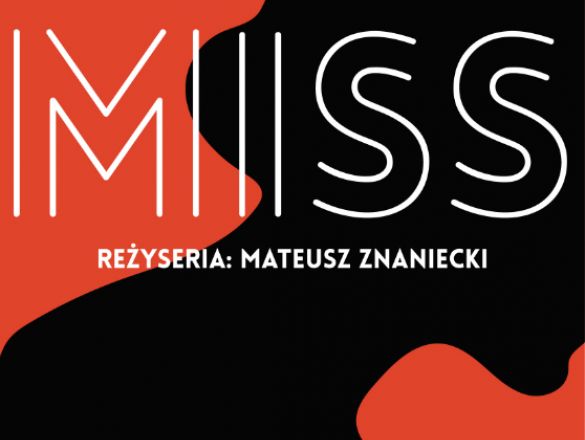 MISS - film krótkometrażowy crowdfunding