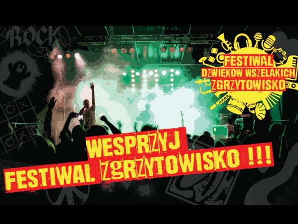 Festiwal Dźwięków Wszelakich Zgrzytowisko 2016 polski kickstarter