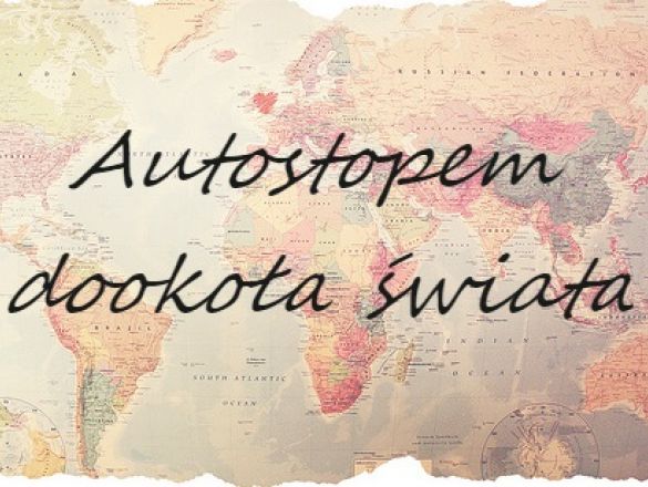 Autostopem dookoła świata! polskie indiegogo