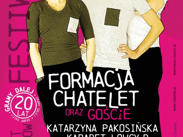Festiwal XX - lecie Formacji Chatelet w Cieszynie crowdsourcing