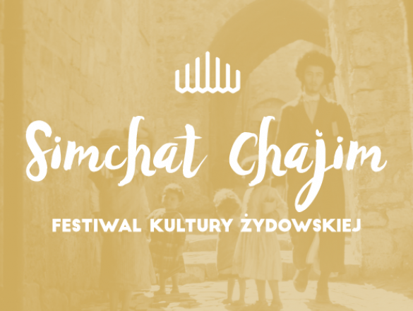 Simchat Chajim Festival #2017 ciekawe projekty