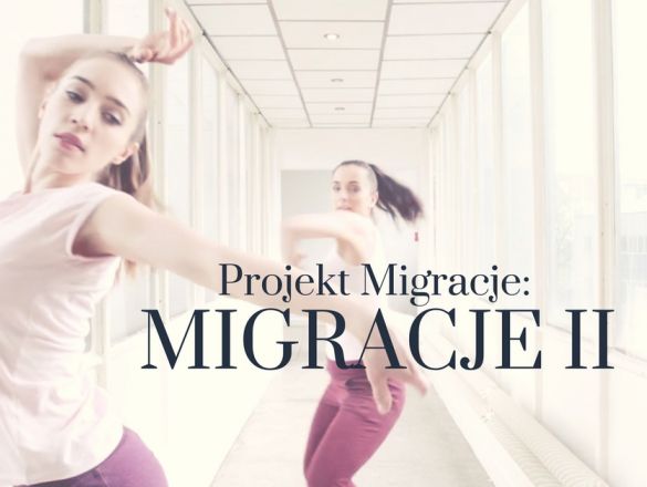 PROJEKT MIGRACJE - MIGRACJE II crowdfunding