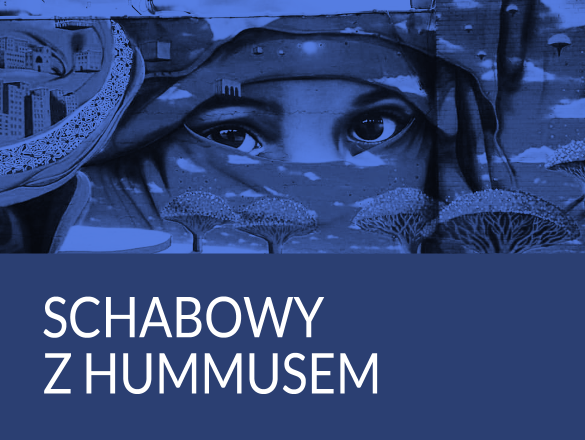 SCHABOWY Z HUMMUSEM. Film o Polakach i muzułmanach