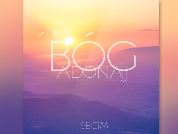 Bóg Adonaj-płyta zespołu SECiM-uwielbij z nami Jezusa! crowdfunding