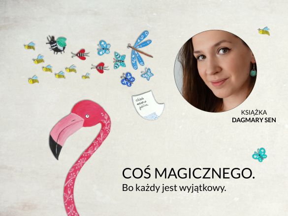 COŚ MAGICZNEGO - książka dla dzieci polski kickstarter