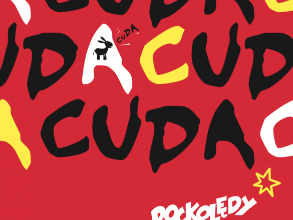 Rockolędy - wydanie nowej płyty pt. 'Cuda, cuda' polski kickstarter