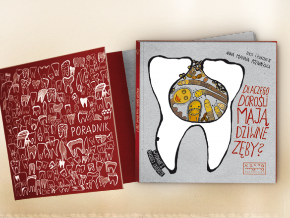 'Dlaczego dorośli mają dziwne zęby?' WYDANIE 2 polski kickstarter