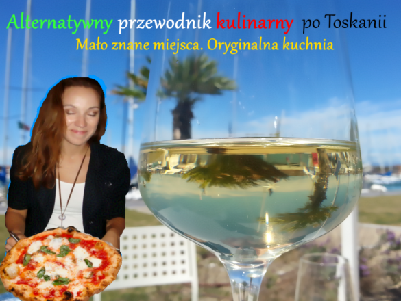 Alternatywny przewodnik kulinarny po Toskanii. polskie indiegogo