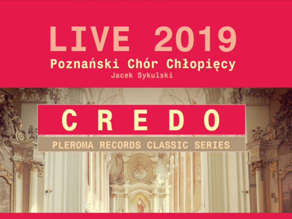 CREDO - Poznański Chór Chłopięcy live na CD polski kickstarter