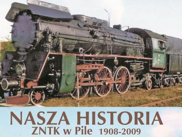 Nasza Historia ZNTK w Pile polski kickstarter