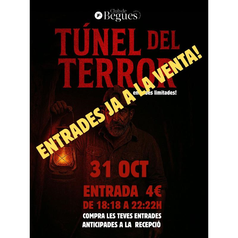 TÚNEL DEL TERROR DIVENDRES 31