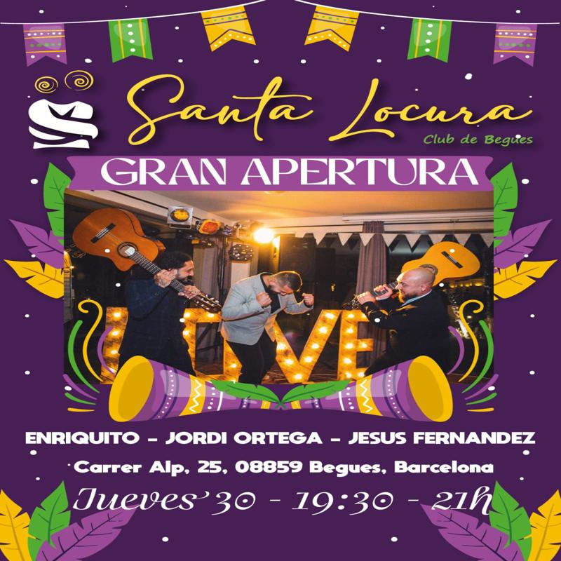 GRAN INAUGURACIÓ DEL SANTA LOCURA!